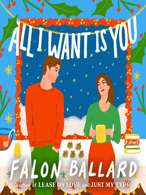 Title details for All I Want Is You by Falon Ballard - Available